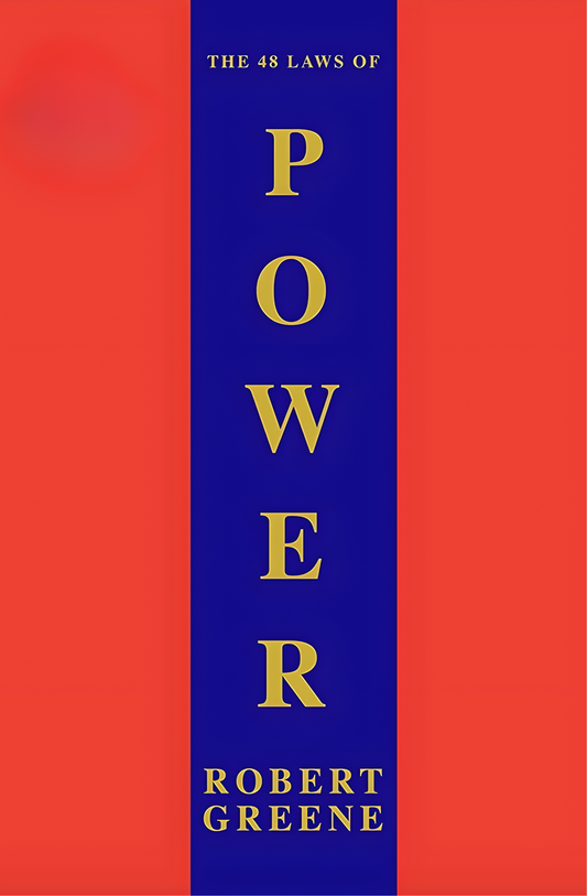 The 48 Laws Of Power by Robert Greene