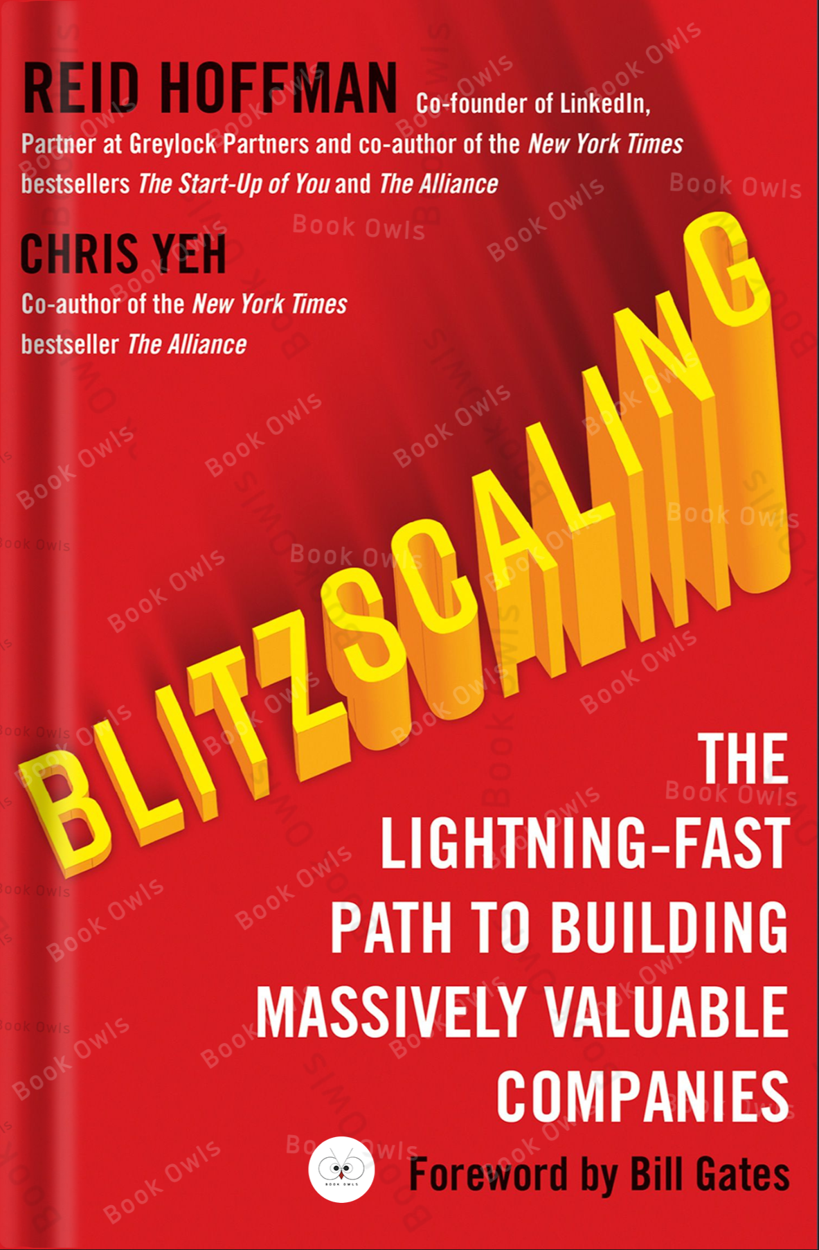 Blitzscaling: The Lightning-Fast Path to Building Massively Valuable Companies Book by Chris Yeh and Reid Hoffman