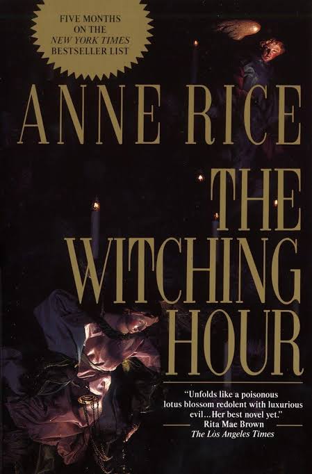The Witching Hour Book by Anne Rice