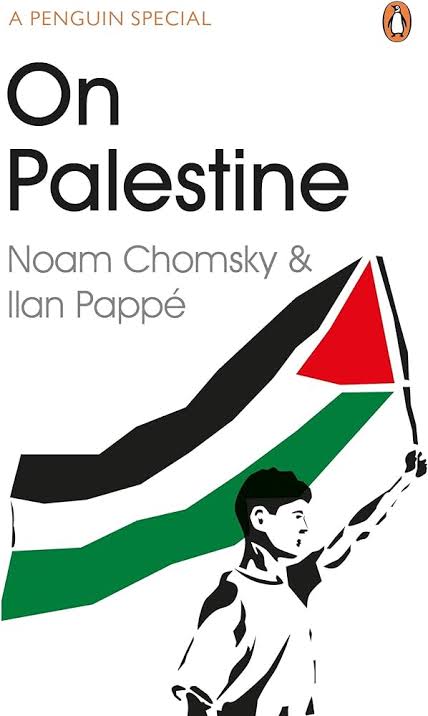 On Palestine Book by Ilan Pappé and Noam Chomsky