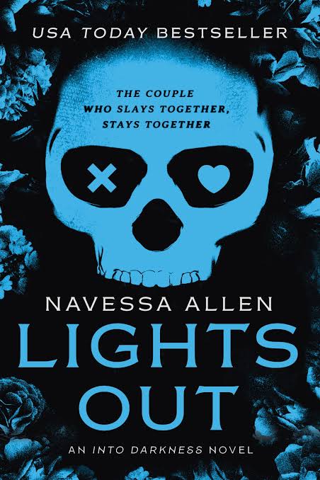 Lights Out: An Into Darkness Novel Book by Navessa Allen