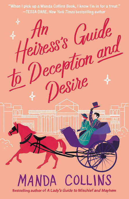 An Heiress's Guide to Deception and Desire Book by Manda Collins