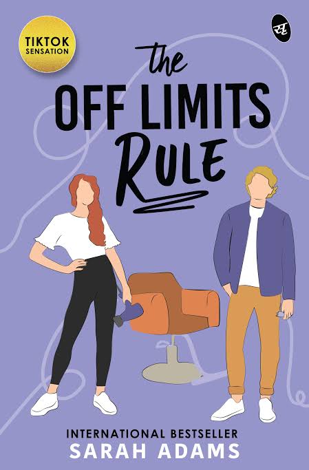 The Off-Limits Rule Book by Sarah Adams