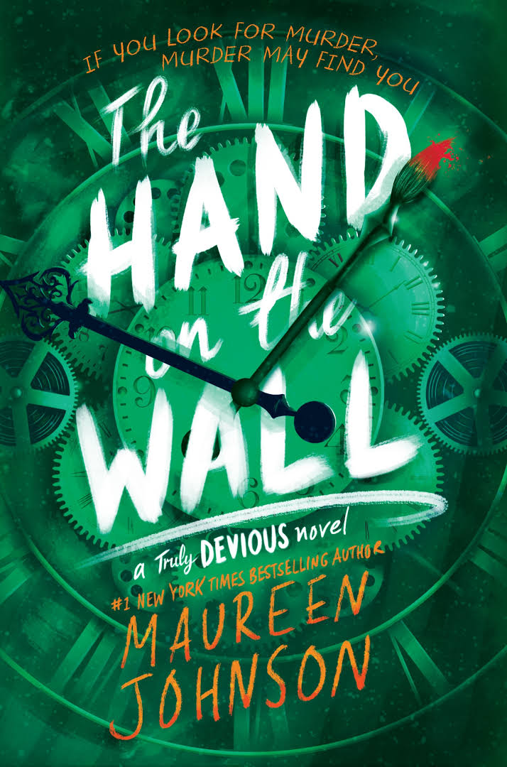 The Hand on the Wall Book by Maureen Johnson