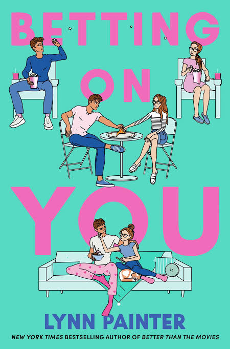 Betting on You Book by Lynn Painter