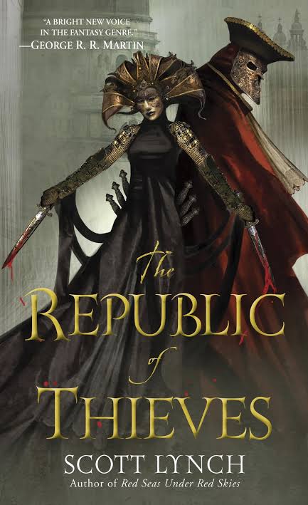 The Republic of Thieves Novel by Scott Lynch