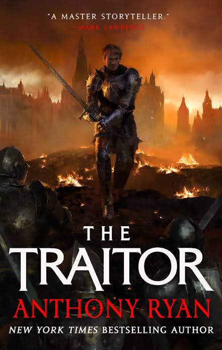 The Traitor: Book Three of the Covenant of Steel Book by Anthony Ryan