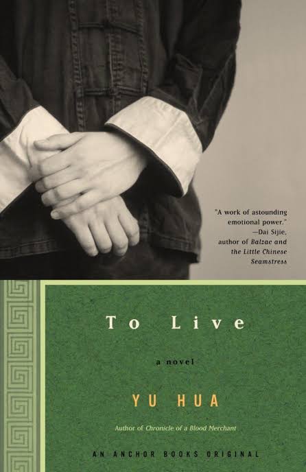 To Live Novel by Yu Hua