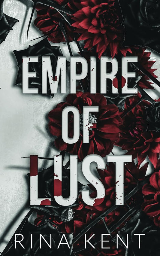 Empire of Lust: An Enemies with Benefits Romance
Book by Rina Kent