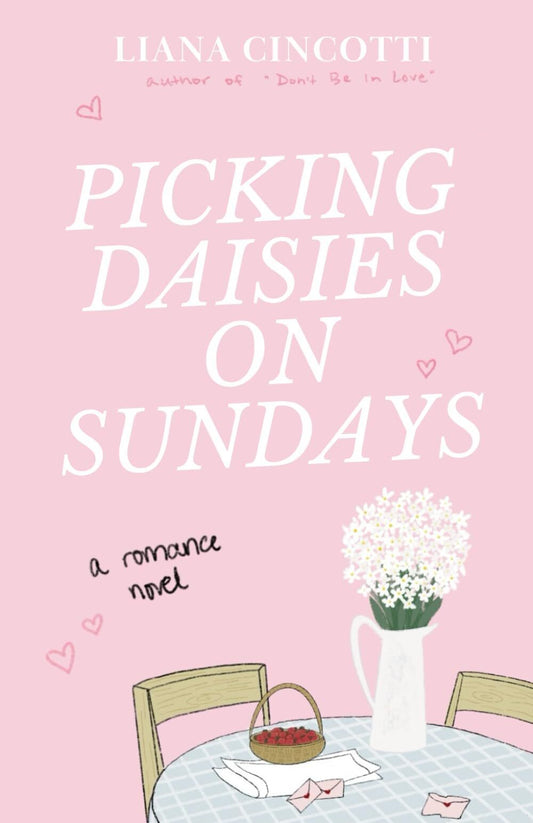 Picking Daisies on Sundays Book by Liana Cincotti