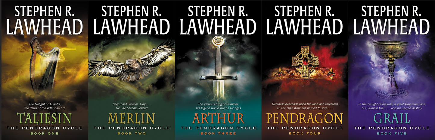 The Pendragon Cycle Series by Stephen R. Lawhead