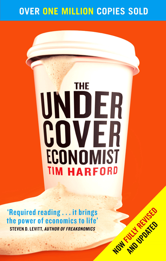 The Undercover Economist Book by Tim Harford