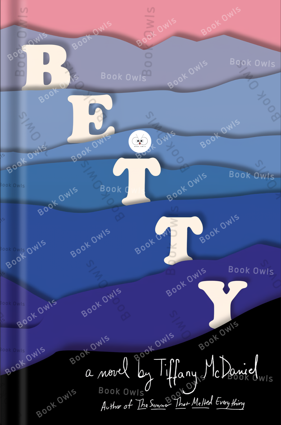 Betty Book by Tiffany McDaniel