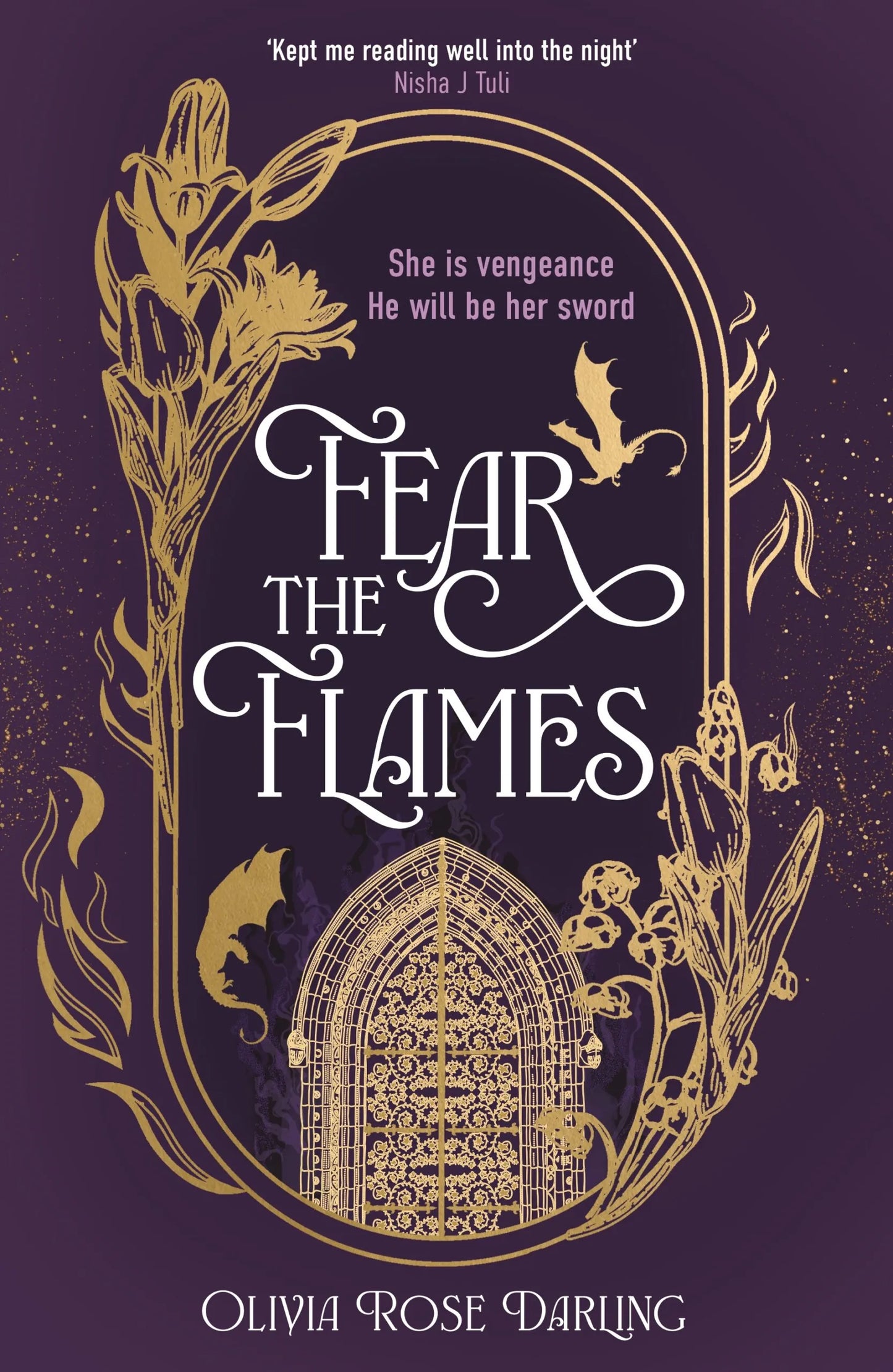 Fear the Flames: The Fear the Flames Series Book by Olivia Rose Darling